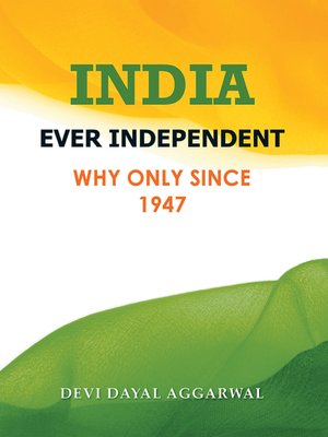 cover image of India Ever Independent